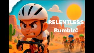 RELENTLESS... RUMMMMMBLE... Races 2\&3