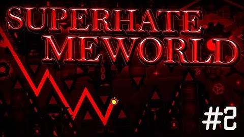 SUPERHATEMEWORLD 77-100% [TOP #150]