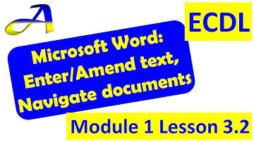 Enter & Amend Text in Word, Lesson 3.2 ECDL/ICDL Module 1, Computer essentials