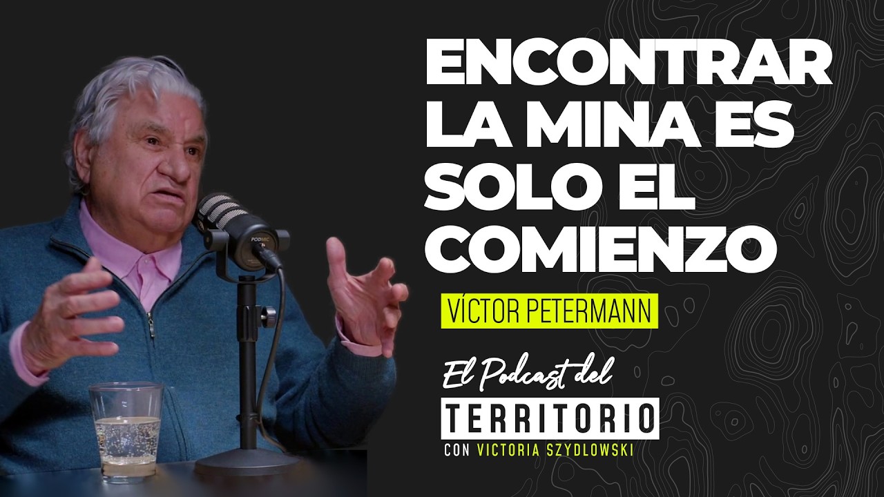 El Podcast del Territorio | Cap  13 | Encontrar la mina es solo el comienzo | Víctor Petermann
