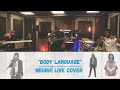 Body Language - Big Sean ft Ty Dolla $ign, Jhené Aiko | Neubri Live Cover