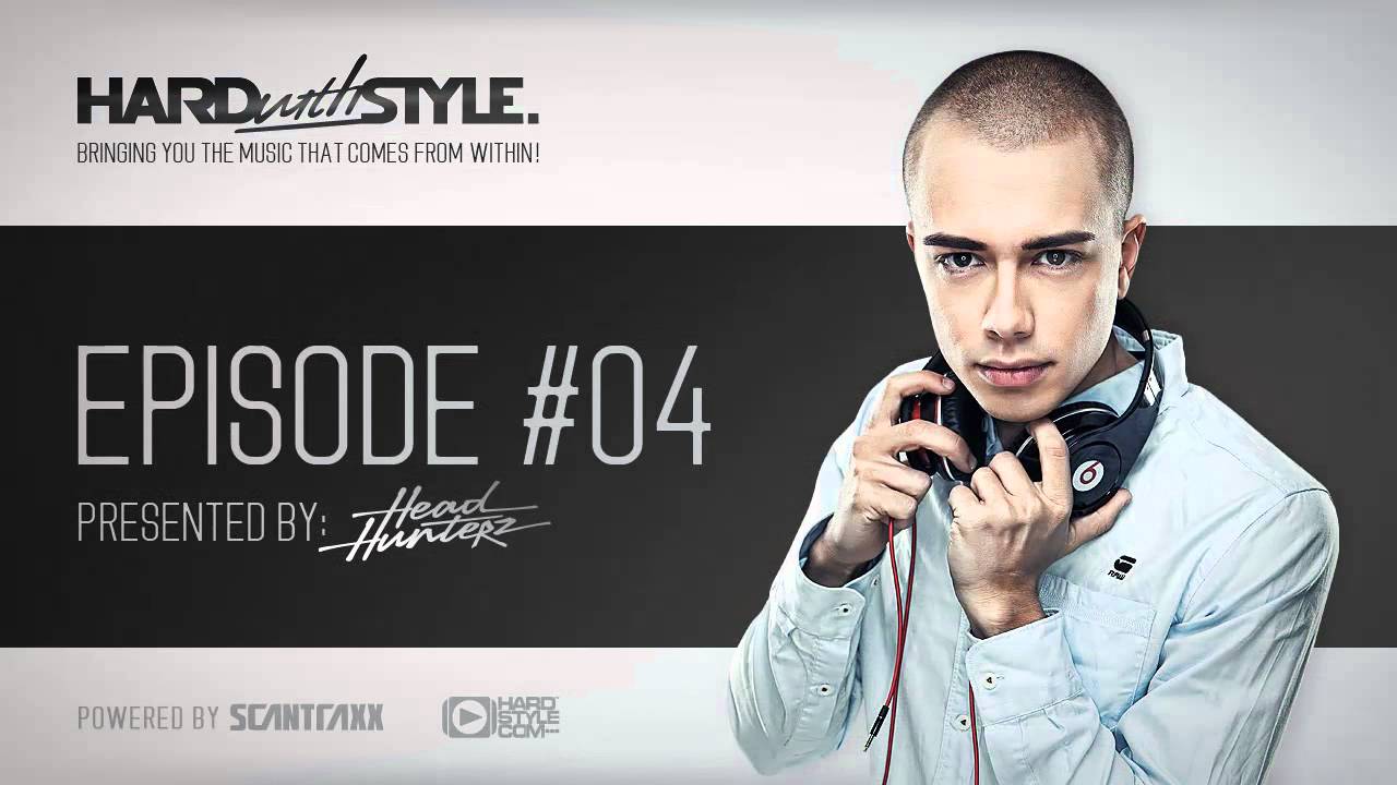 Episode #4 | Headhunterz - HARD with STYLE | Hardstyle
