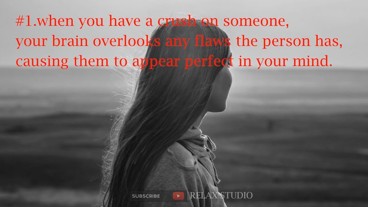 Psychological Facts About Love and Crushes Crushes Facts
