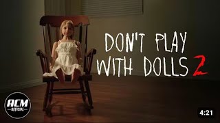 Don't play with dolls  || short horror movie (hindi dubbed)