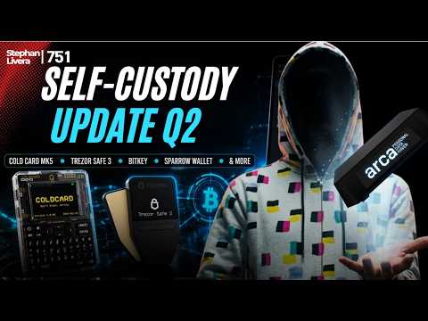 Quarterly Self-Custody Update - Q2 2026 with NVK | SLP751