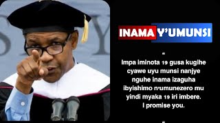 Inama y'umunsi:Impa 19 gusa wumve iyi nkuru and i pomise you imyaka 19 irimbere uzayima unezerewe
