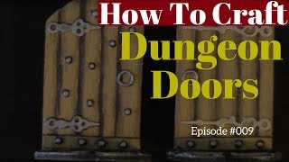 DungeonCraft #10: Craft a Dungeon Door!