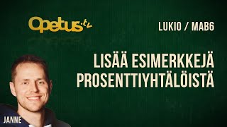 Lisää esimerkkejä prosenttiyhtälöistä