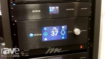 CEDIA 2016: Acurus Highlights ACT 4 Processor with Dolby Atmos and DTSX