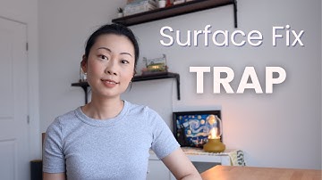 Stop Surface Fixes — Solve the Real Problem