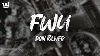 Don Toliver - FWU (Lyrics)