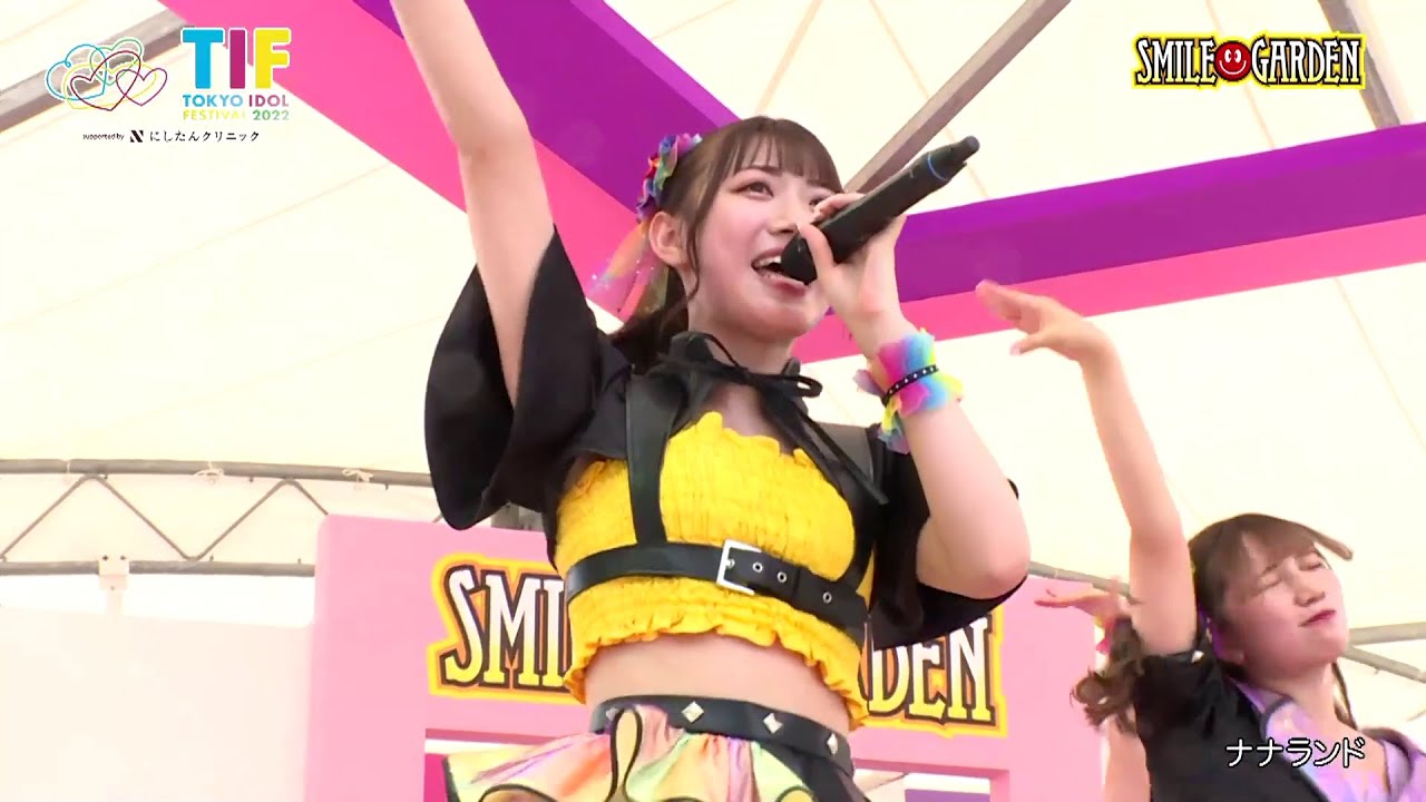 2022.08.07 ナナランド - TIF2022 SMILE GARDEN