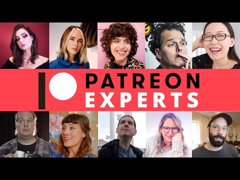 10 Patreon Tips From Experts