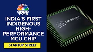 Mindgrove Technologies Unveils India's First High-Performance Microcontroller Chip | CNBC TV18