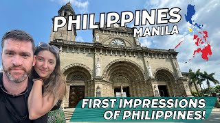 Philippines | First Impressions!