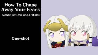 [Podfic] How To Chase Away Your Fears (FE3H)