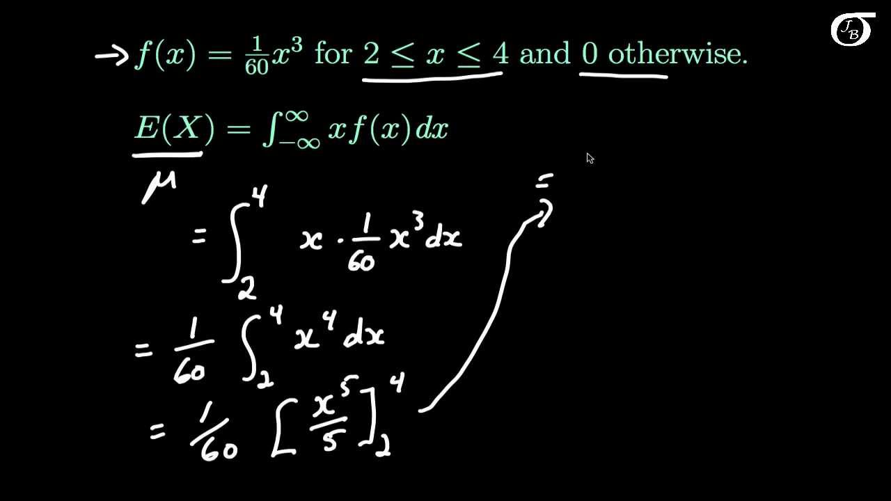 Deriving the Mean and Variance of a Continuous Probability 