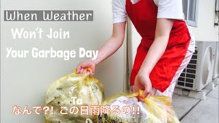 It's Sucks ! Suddenly Raining during my Garbage Day | Disposing Garbage here in Japan