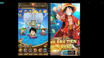 BÌNH LUẬN TRẢI NGHIỆM GAME MỘNG HẢI TẶC MOBIE CODE TÂN THỦ LUFFY ĐỎ & DÀN TƯỚNG CHIÊU MỘ :)))