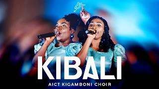 AICT Kigamboni Choir - KIBALI ( Live Video)