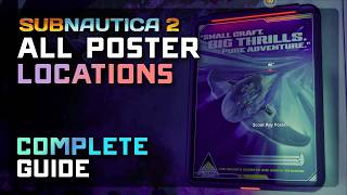 Subnautica 2 All Hidden Poster Locations 🖼️ Scannable Base Posters + Coordinates