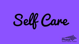 Building Resilience:  Self Care