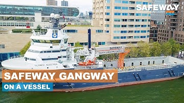THE SAFEWAY INSTALLED ON OLYMPIC ELECTRA VESSEL | Safeway gangway