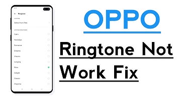 OPPO Phone Ringtone Not Working Problem Solve / Ringtones Problem Solve Karen OPPO Mobile Me