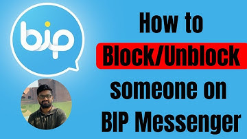 How to block someone on bip/Unblock someone on BIP messenger