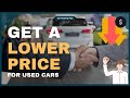 Getting the best deal how much will dealers drop used car prices