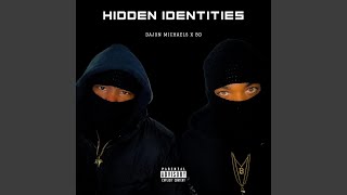 Hidden Identity (feat. Dajon Michaels)