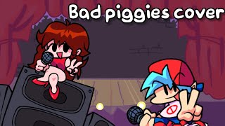 FNF: Bad Piggies but Girlfriend sings it @bopeebo_sus