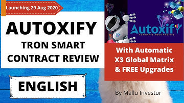 AUTOXIFY TRON Smart Contract Plan Review ENGLISH |With Global X3 Matrix and Free Automatic Upgrade