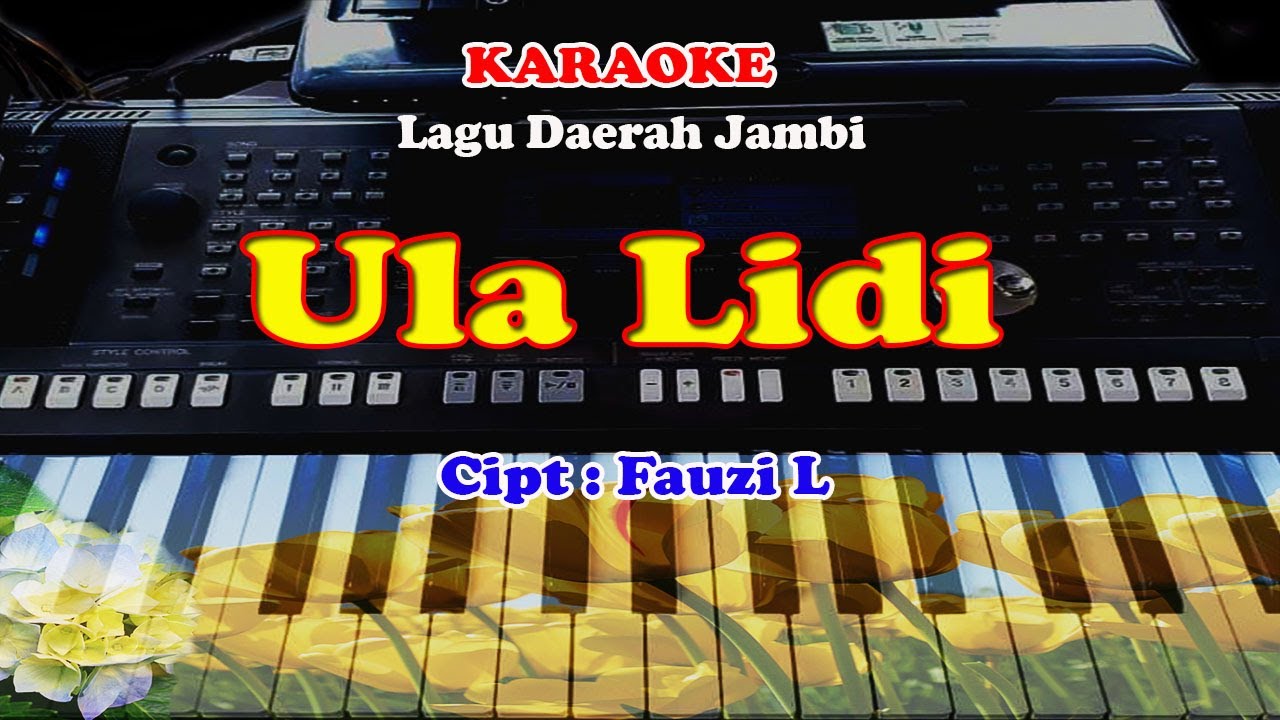 Lagu Daerah Jambi - ULA LIDI - KARAOKE