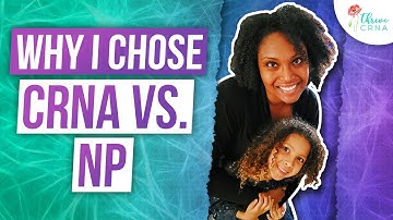 NP vs. CRNA | 5 Reasons Why I Chose CRNA