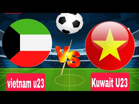 vietnam u23 vs Kuwait U23 |#AFC U23 championship| football live match today goals results