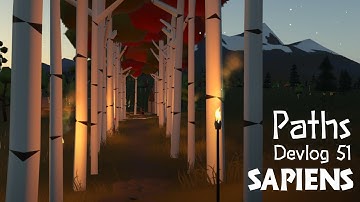 Adding paths to the game - Sapiens Devlog 51