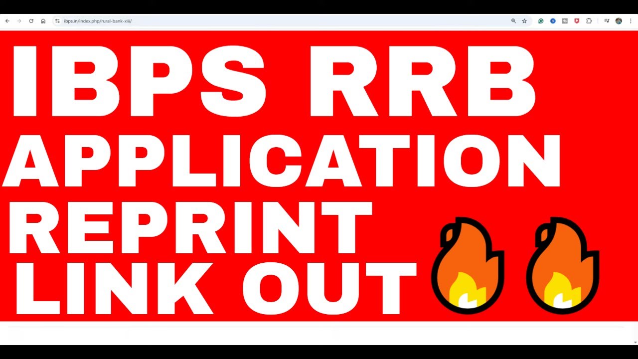 IBPS RRB APPLICATION REPRINT LINK OUT