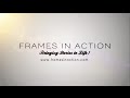 Frames in action showreeel