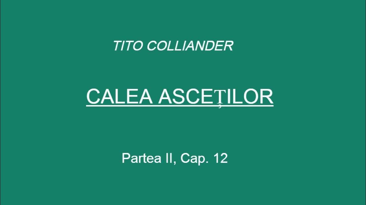 Tito Colliander, Calea Asceților, Partea a doua, Cap.12 YouTube
