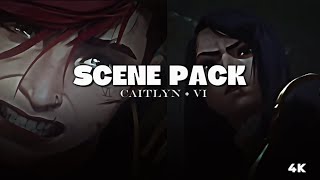 4K Scene Pack- Caitlyn Vi Arcane S2 Act 1 L Lenagx