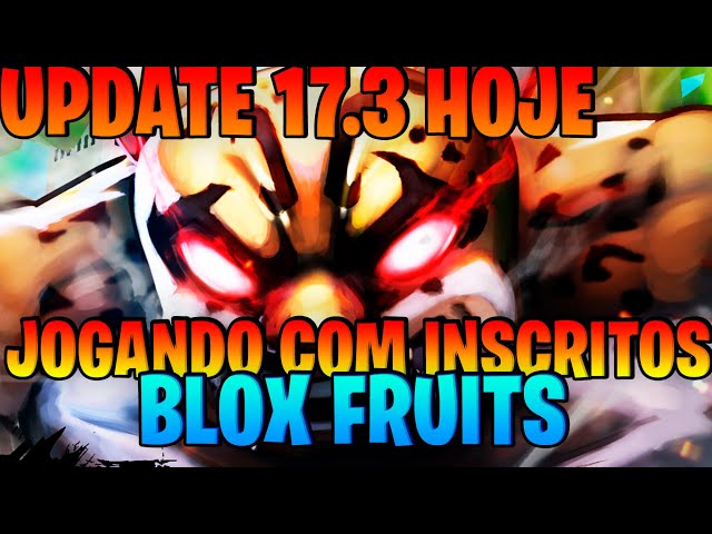 [ATUALIZAÇÃO 17.3] NOVO FRUTA [*NOVAS REWORKS DOUGH*] LIVE BLOX FRUITS  AJUDANDO INSCRITOS 