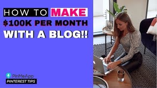 How to make 100k per month with a blog