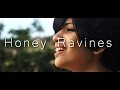 Honey ravines  vihan damaris original  music