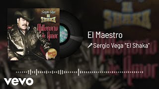 Sergio Vega "El Shaka" - El Maestro (Audio) chords
