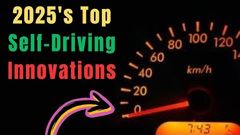 Autonomous Driving Breakthroughs 2025: Latest Innovations in Self-Driving Technology