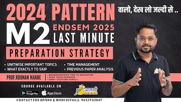 2024 Pattern M2 Endsem 2025 Last Minute Preparation Strategy | Aalsi Engineer | Rounak Sir | #SPPU