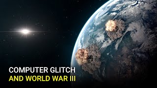 In 1983, A Computer Glitch Almost Caused Wwiii
