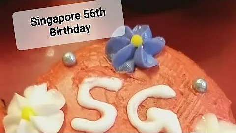 HAPPY 56TH BIRTHDAY SINGAPORE #SHORTS