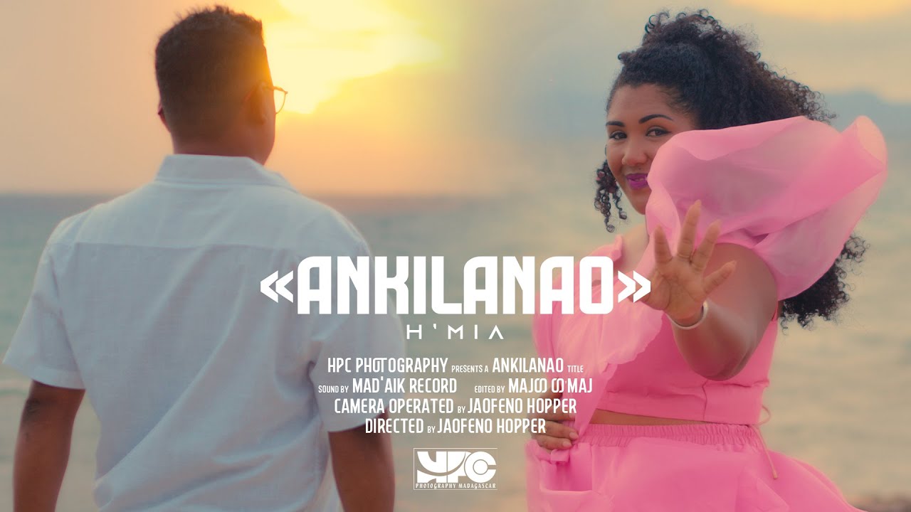H'MIA_-_ANKILANAO (Music_Video By HPC Photography 2026)